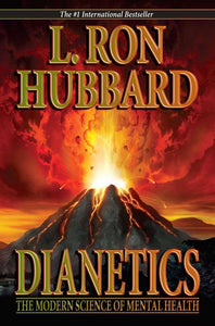 Dianetics: The Modern Science of Mental Health by L. Ron Hubbard (Book)